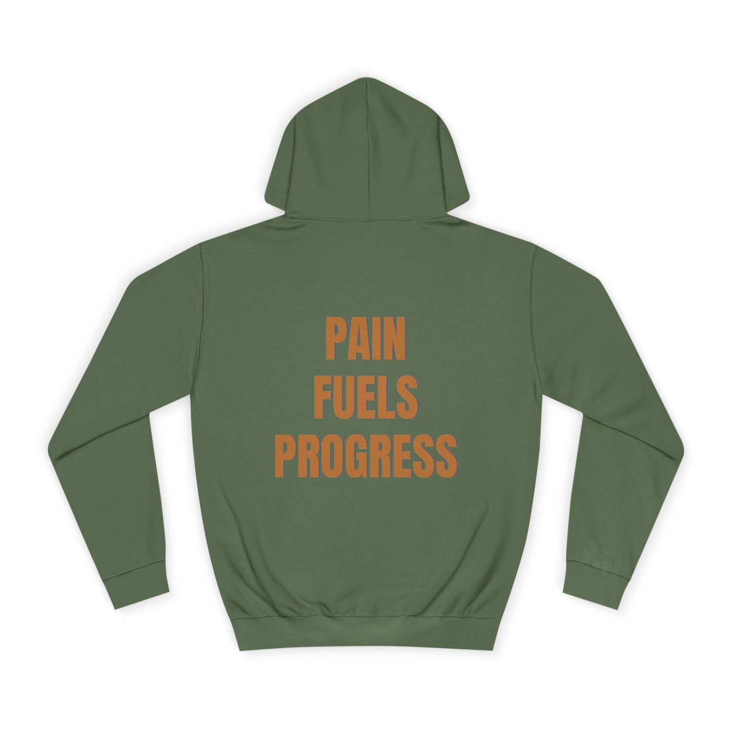Sports Hoodie "Pain Fuels Progress" Print