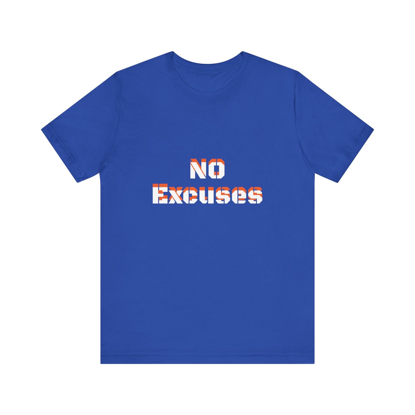 Short Sleeve T-shirt with "No Excuses" Print