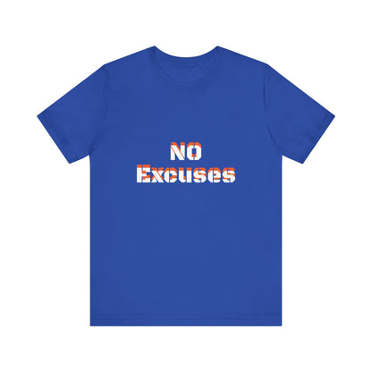 Short Sleeve T-shirt with "No Excuses" Print