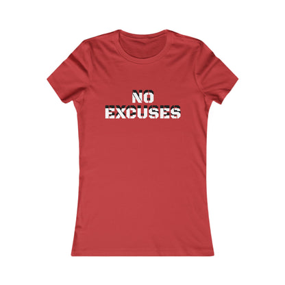 Women's T-shirt "No Excuses" Print