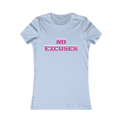 Women's T-shirt "No Excuses" Print